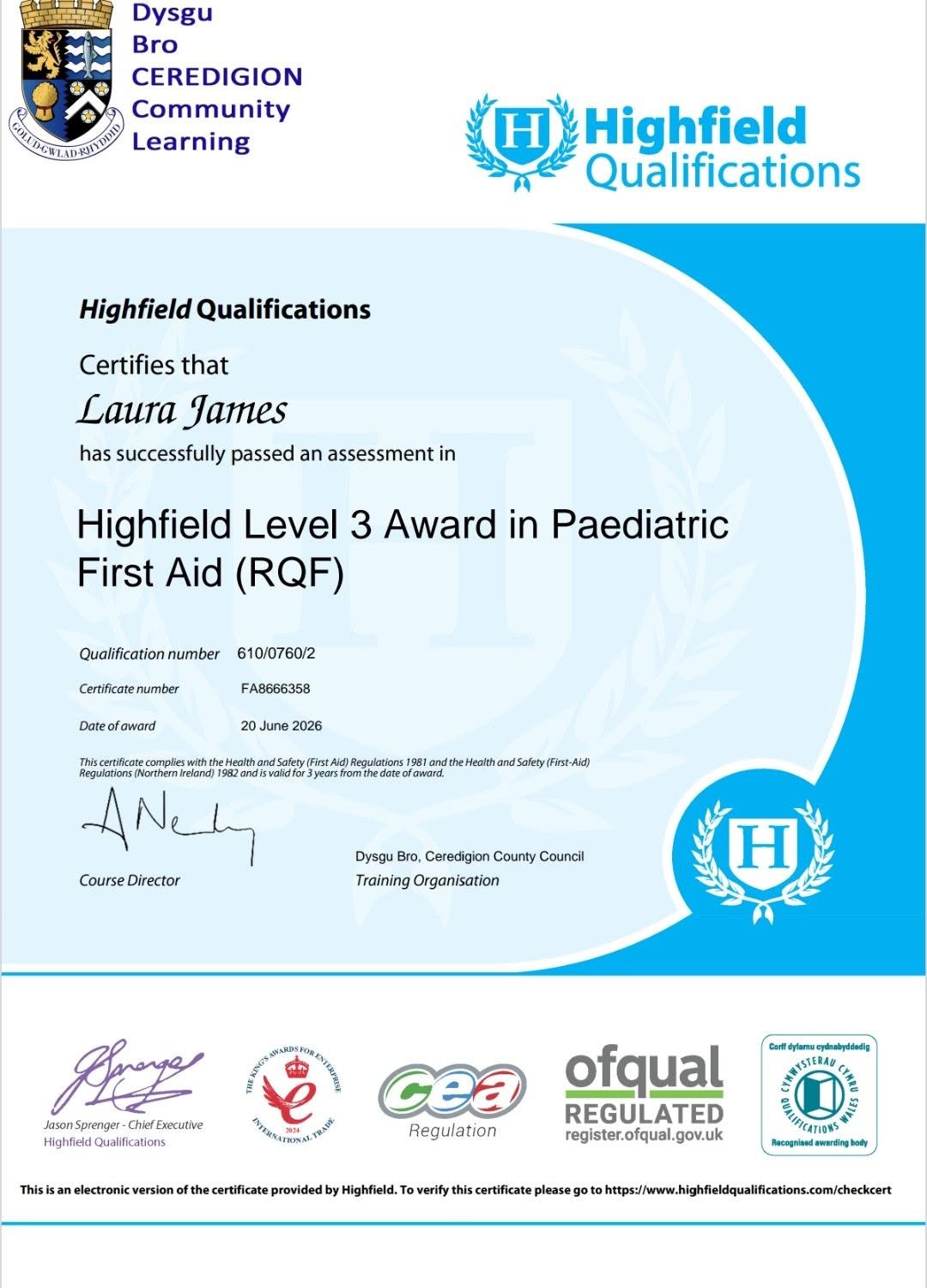 Level 3 Paediatric First Aid (RQF) certificate awarded to Laura James